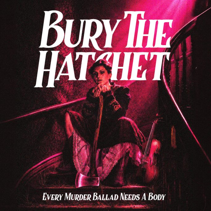 Bury The Hatchet